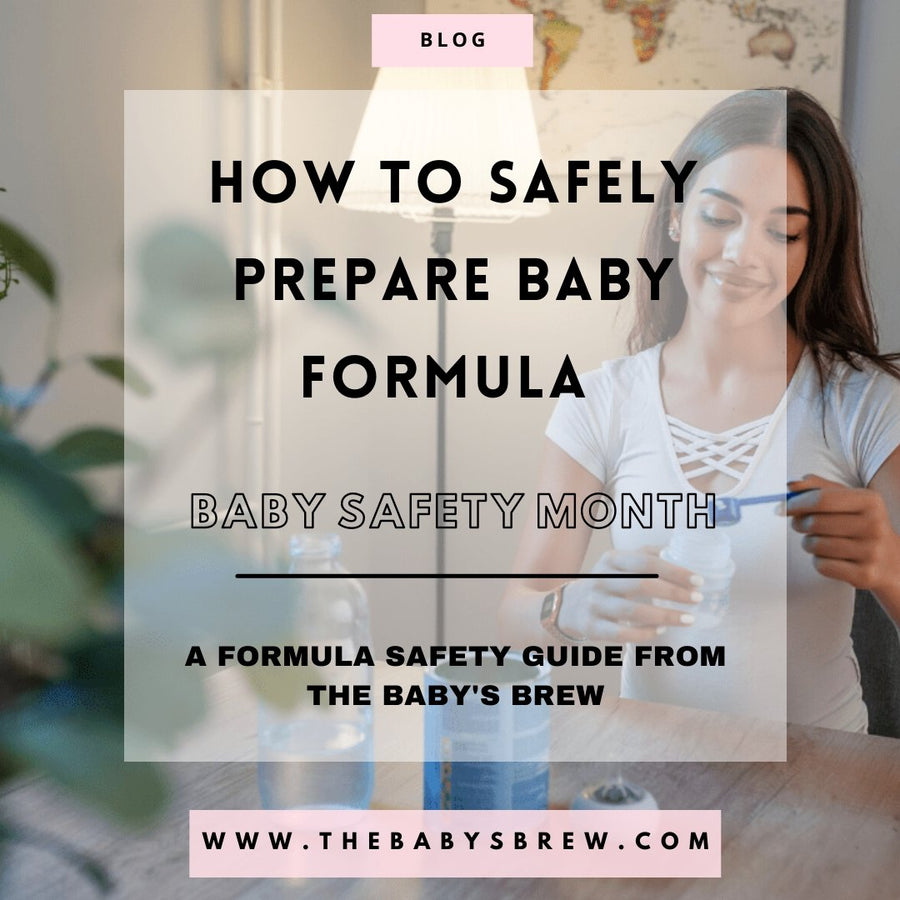 How to Safely Prepare Baby Formula - The Baby's Brew