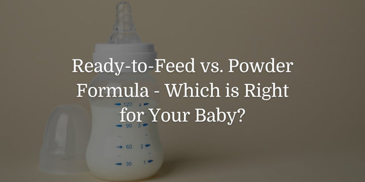 Ready-to-Feed vs. Powder Formula - Which is Right for Your Baby? - The Baby's Brew