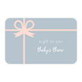 Babys Brew Gift Cards
